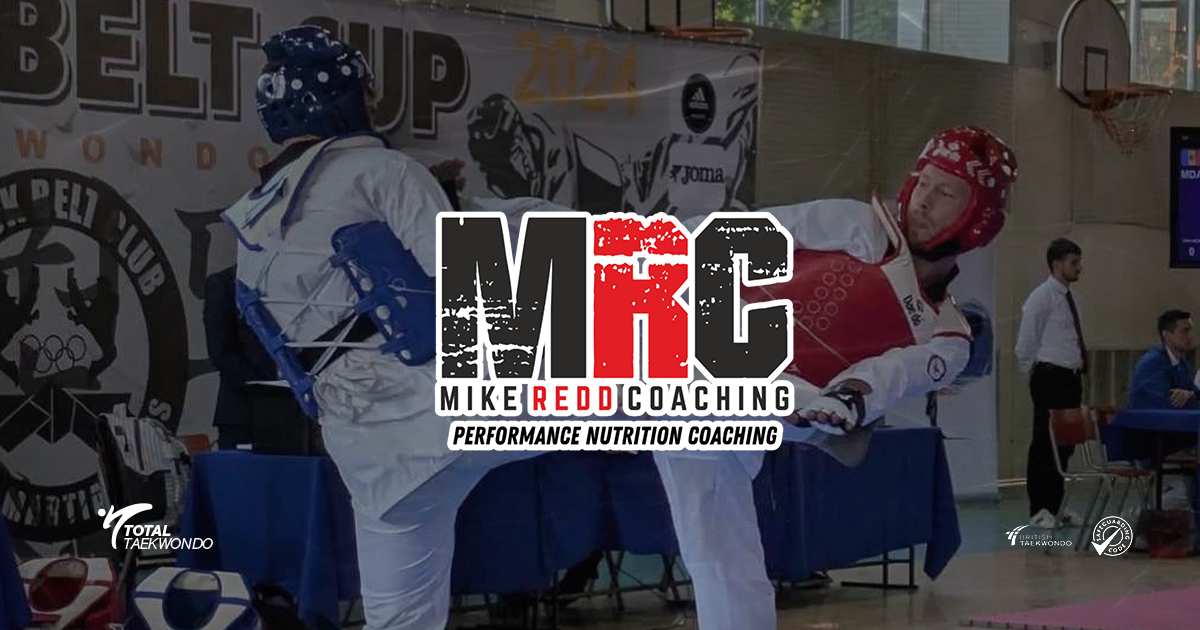 How I Returned to an International Taekwondo Competition After 9 Years out with Mike Redd’s Nutrition Coaching